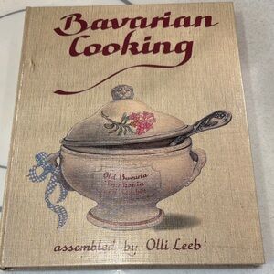 Like New! Vtg Bavarian Cooking by Olli Leeb. Inc a foldout Bavarian Calendar
